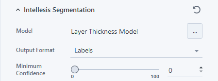 Intellesis Segmentation panel showing Model 'Layer Thickness Model', Output Format 'Labels', Minimum Confidence 0