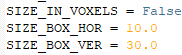 Text lines: SIZE_IN_VOXELS = False, SIZE_BOX_HOR = 10.0, SIZE_BOX_VER = 30.0