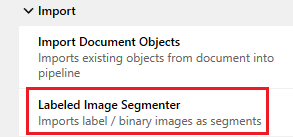 Import pane showing Labeled Image Segmenter highlighted in red with subtitle Imports label / binary images as segments